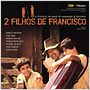 2 Filhos de Francisco