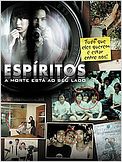Espíritos - A Morte Está ao Seu Lado