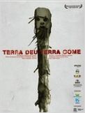 Terra Deu, Terra Come