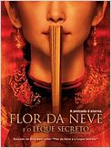 Flor da Neve e o Leque Secreto