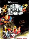 O Incrível Monstro Trapalhão