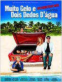 Muito Gelo e Dois Dedos D'Água