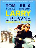 Larry Crowne - O Amor Está de Volta