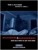 Atividade Paranormal 4