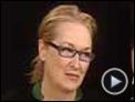 Meryl Streep Interview : Dúvida