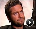 Gerard Butler Interview : 300