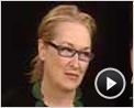 Meryl Streep Interview : Dúvida