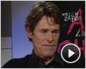 Willem Dafoe Interview : Anticristo