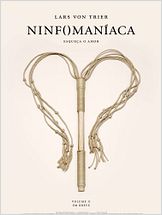 Ninfomaníaca - Volume 2 Ninfomaníaca - Volume 2