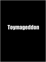 Toymageddon