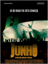 Junho - O Mês que Abalou o Brasil Junho - O Mês que Abalou o Brasil