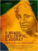 O Brasil Deu Certo. E Agora?