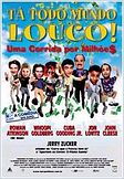 Tá Todo Mundo Louco! - Uma Corrida por Milhõe$