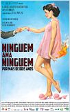 Ninguém Ama Ninguém... Por Mais de Dois Anos