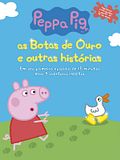 Foto : Peppa Pig - As Botas de Ouro e Outras Histórias Foto : Peppa Pig - As Botas de Ouro e Outras Histórias