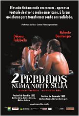 2 Perdidos numa Noite Suja movie