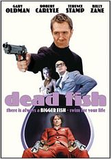Dead Fish - Um Dia de Cão