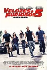 Velozes & Furiosos 5 - Operação Rio Velozes & Furiosos 5 - Operação Rio