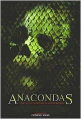 Anaconda 2 - A Caçada pela Orquídea Sangrenta Anaconda 2 - A Caçada pela Orquídea Sangrenta