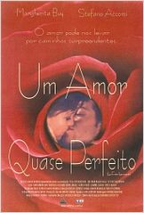 Um Amor Quase Perfeito