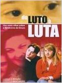 Do Luto à Luta