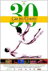 Grupo Corpo 30 Anos - Uma Família Brasileira