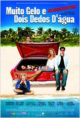 Muito Gelo e Dois Dedos D'Água Muito Gelo e Dois Dedos D'Água