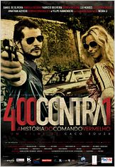 400 Contra 1 - Uma História do Crime Organizado