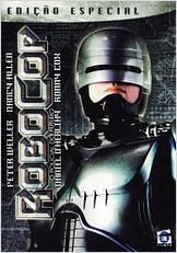 RoboCop - O Policial do Futuro RoboCop - O Policial do Futuro