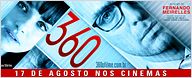Promoção - Quer ganhar um par de ingressos para a pré-estreia de 360 no Rio de Janeiro?