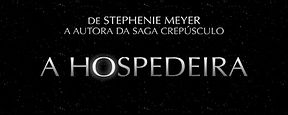 Definida a data de lançamento de A Hospedeira no Brasil