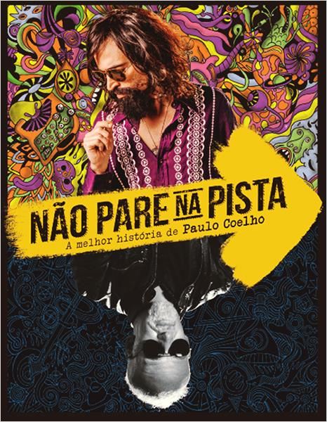 Não Pare na Pista - A Melhor História de Paulo Coelho : Poster