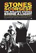 The Rolling Stones - Shine a Light