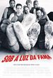 Sob a Luz da Fama