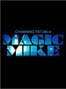 Magic Mike