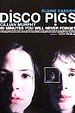 Disco Pigs