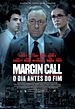 Margin Call - O Dia Antes do Fim
