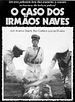 O Caso dos Irmãos Naves