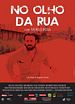 No Olho da Rua