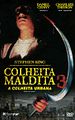 Colheita Maldita III
