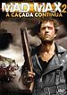 Mad Max 2 - A Caçada Continua