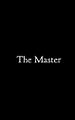 The Master
